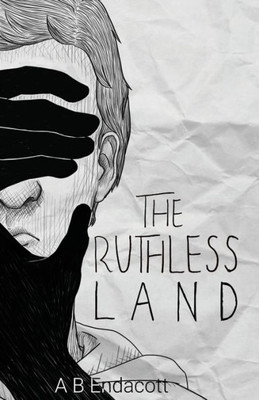 The Ruthless Land (Legends Of The Godskissed Continent)