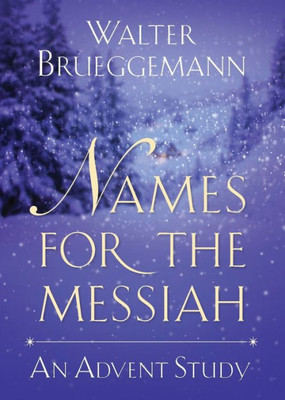 Names For The Messiah: An Advent Study