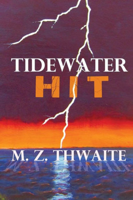 Tidewater Hit (A Tidewater Novel)