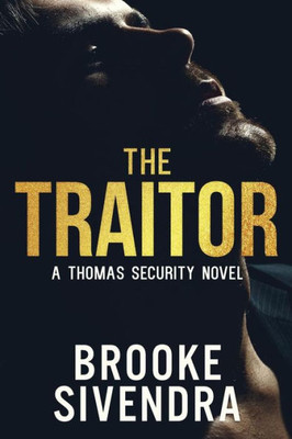 The Traitor: A Thomas Security Novel