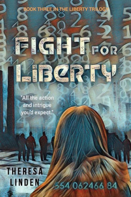 Fight For Liberty (Liberty Trilogy)