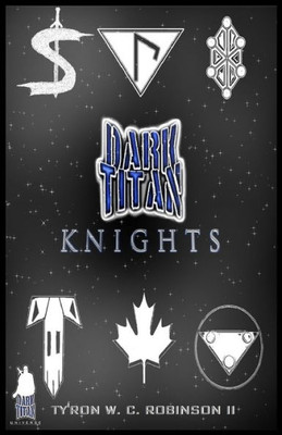 Dark Titan Knights: First Edition (Dark Titan Universe Saga)