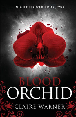 Blood Orchid (Night Flower)