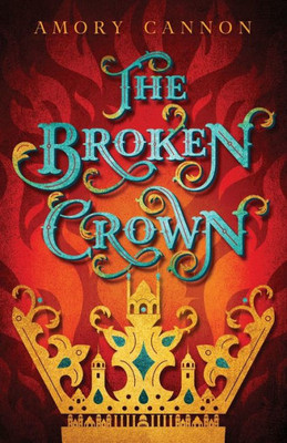 The Broken Crown (The Narrow Gate)