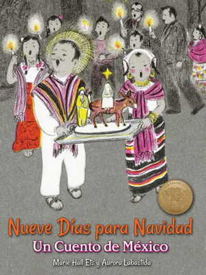 Nueve D?as Para Navidad: Un Cuento De M?xico (English And Spanish Edition)