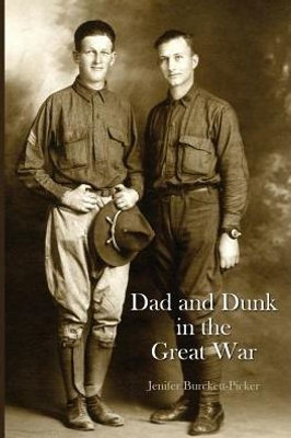 Dad And Dunk In The Great War