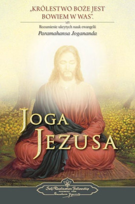 Joga Jezusa (The Yoga Of Jesus) Polish (Polish Edition)