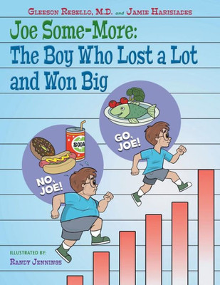 Joe Some-More: The Boy Who Lost A Lot And Won Big