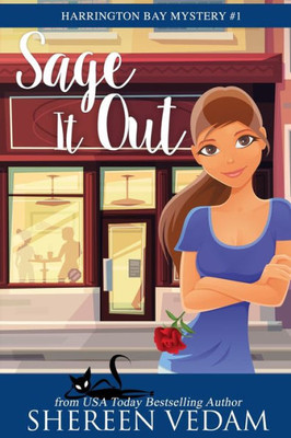 Sage It Out: A Psychic Mystery Romance (Harrington Bay Mystery)