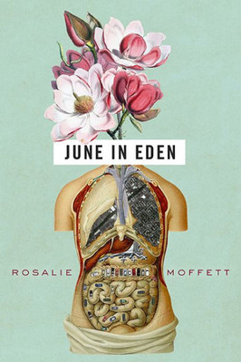 June In Eden (Osu Journal Award Poetry)