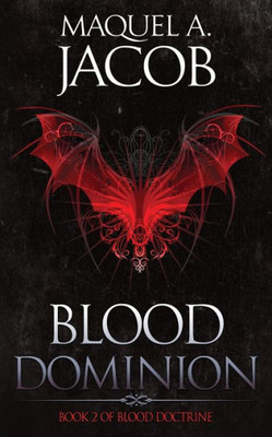Blood Dominion (Blood Saga)