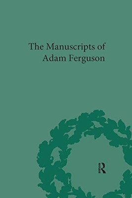 The Manuscripts of Adam Ferguson