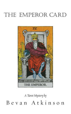 The Emperor Card (The Tarot Mysteries)