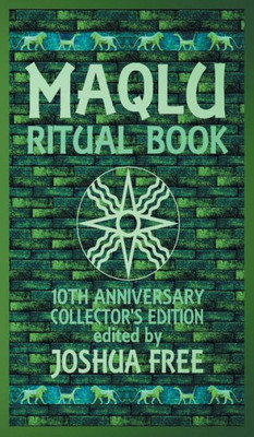 The Maqlu Ritual Book: A Pocket Companion To Babylonian Exorcisms, Banishing Rites & Protective Spells