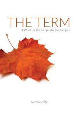 The Term: A Word For The Campus By The Campus