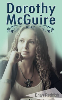 Dorothy Mcguire- Book 2: Book 2
