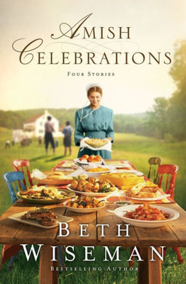Amish Celebrations: Four Novellas