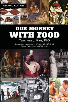 Our Journey With Food, 2Nd Edition
