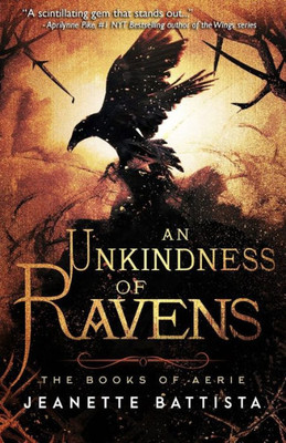 An Unkindness Of Ravens (The Books Of Aerie)