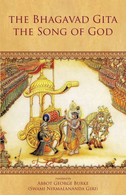 The Bhagavad Gita - The Song Of God