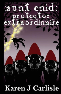 Aunt Enid: Protector Extraordinaire (Aunt Enid Mysteries)