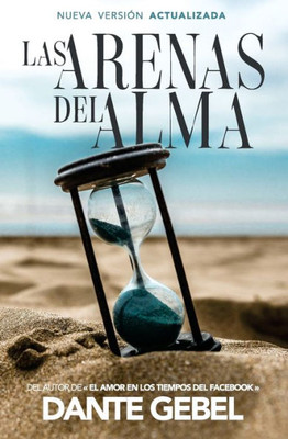 Las Arenas Del Alma (Spanish Edition)