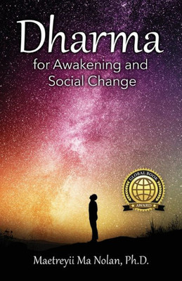 Dharma: For Awakening And Social Change