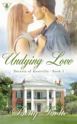 Undying Love (Secrets Of Roseville)