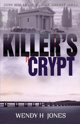 Killer'S Crypt (The Di Shona Mckenzie Mysteries)