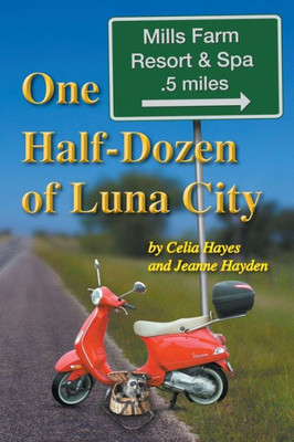 One Half Dozen Of Luna City