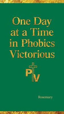 One Day At A Time In Phobics Victorious
