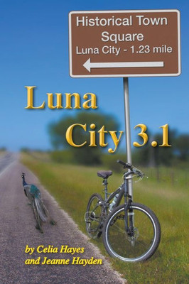 Luna City 3.1 (Chronicles Of Luna City)