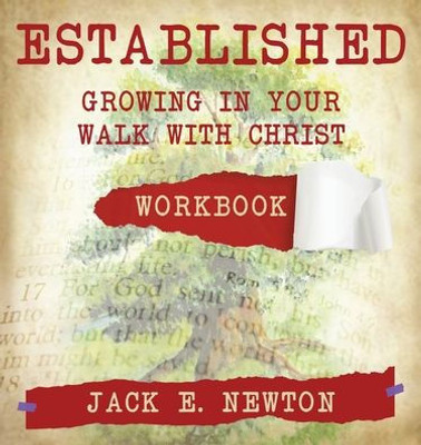 Established: Growing In Your Walk With Christ Companion Workbook