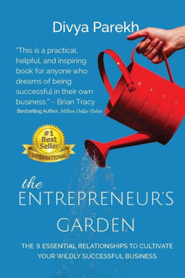 The Entrepreneur'S Garden