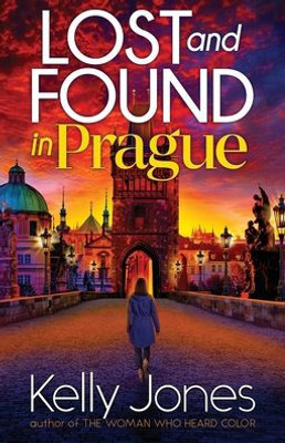 Lost And Found In Prague (Dana Pierson)