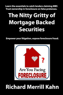 The Nitty Gritty Of Mortgage Backed Securities
