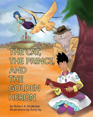 The Cat, The Prince, And The Golden Heron