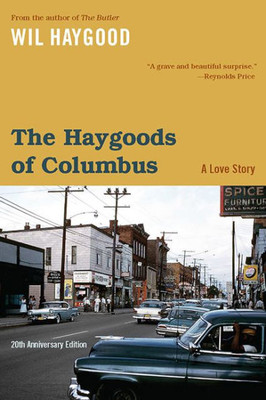The Haygoods Of Columbus: A Love Story