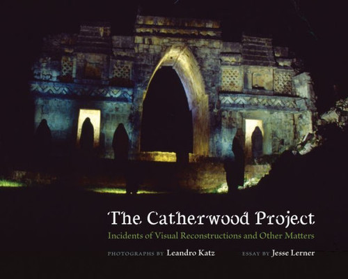 The Catherwood Project: Incidents Of Visual Reconstructions And Other Matters