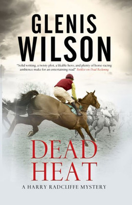 Dead Heat (A Harry Radcliffe Mystery, 4)