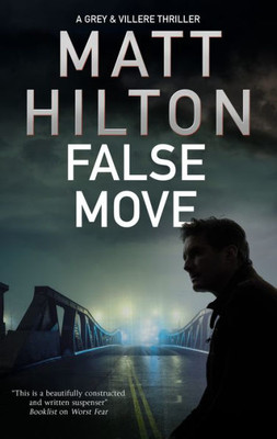 False Move (A Grey And Villere Thriller, 5)