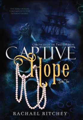 Captive Hope (2) (Chronicles Of The Twelve Realms)