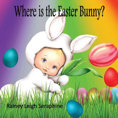 Where Is The Easter Bunny?
