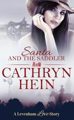 Santa And The Saddler (Levenham Love Story)