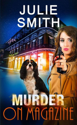 Murder On Magazine: A Skip Langdon Mystery (Skip Langdon Mystery Series)