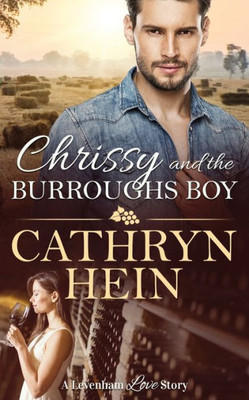 Chrissy And The Burroughs Boy (Levenham Love Story)