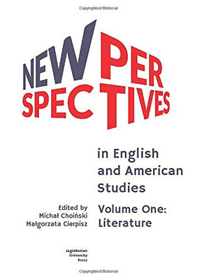 New Perspectives in English and American Studies: Volume One: Literature
