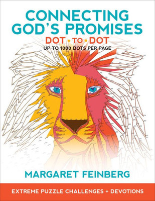 Connecting God'S Promises Dot-To-Dot: Extreme Puzzle Challenges, Plus Devotions