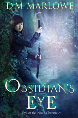 Obsidian'S Eye (Eye Of The Ninja Chronicles)