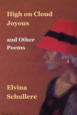 High On Cloud Joyous And Other Poems